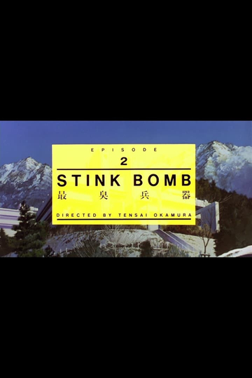 Stink Bomb