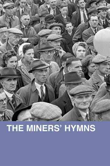 The Miners' Hymns Poster