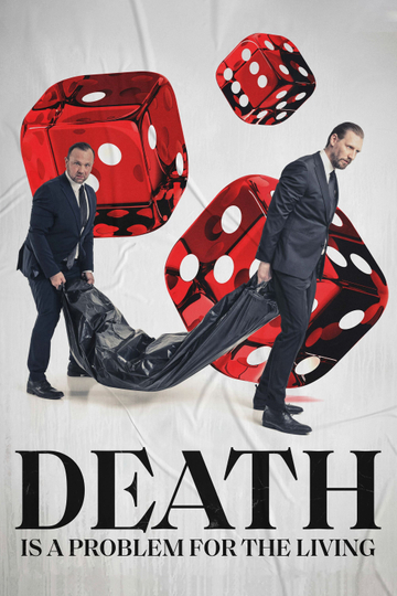 Death Is a Problem for the Living Poster