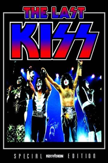 Kiss 2000 The Last Kiss