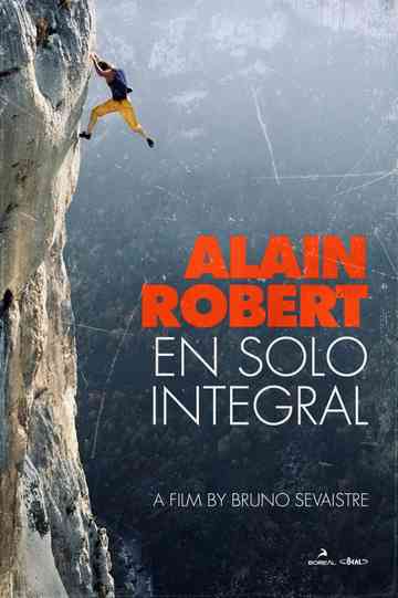 Alain Robert en solo integral Poster