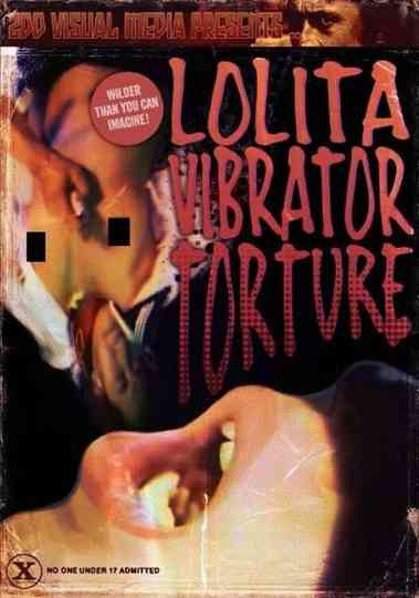 Lolita: Vibrator Torture poster