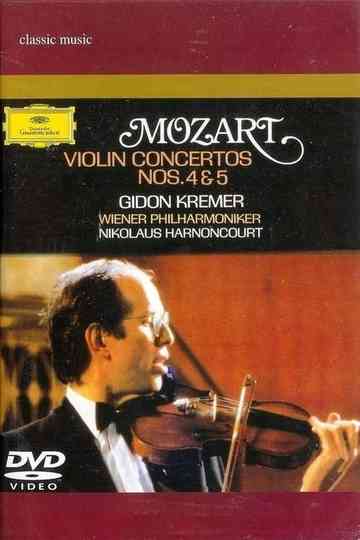 Mozart: Violin Concertos Nos. 4 & 5 Poster