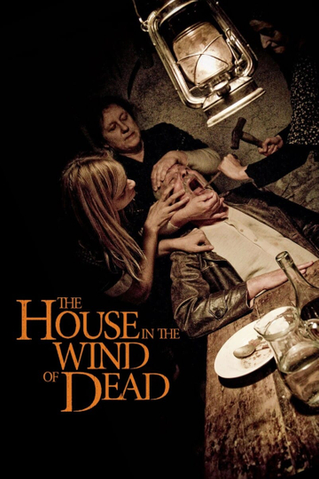 The House in the Wind of the Dead Poster