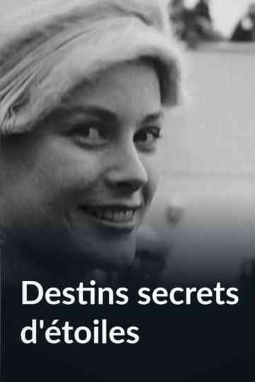 Destins secrets d’étoiles - Grace, Jackie, Liz, Marilyn… Poster