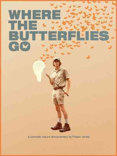 Where the Butterflies Go Poster