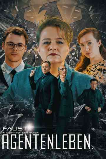 FAUST – Im Schatten der Nation: Agentenleben Poster