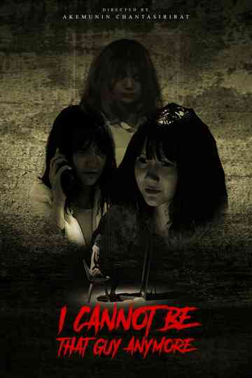 I Cannot be That Guy Anymore Poster