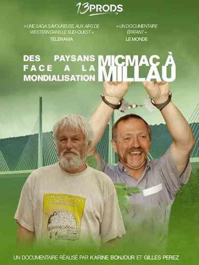 Micmac à Millau, des paysans face à la mondialisation Poster