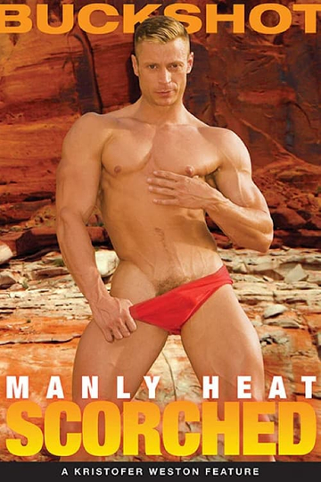 Manly Heat: Scorched Poster