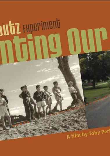 Inventing Our Life: The Kibbutz Experiment poster