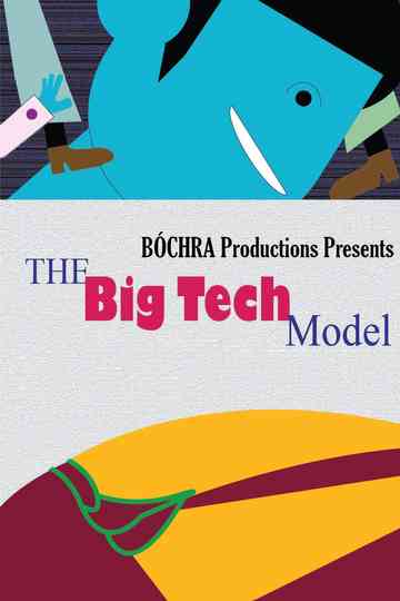 The Big Tech Model Poster