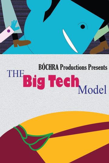The Big Tech Model