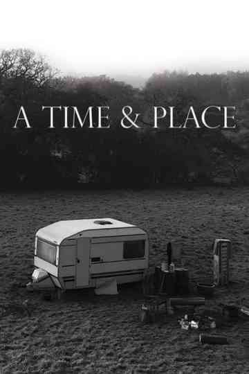 A Time & Place Poster