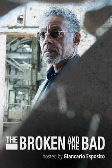 The Broken and the Bad Poster