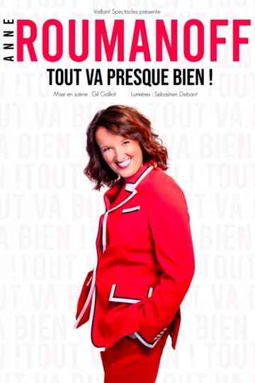 Anne Roumanoff - Tout va presque bien ! Poster