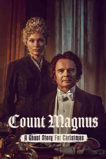 A Ghost Story for Christmas: Count Magnus Poster