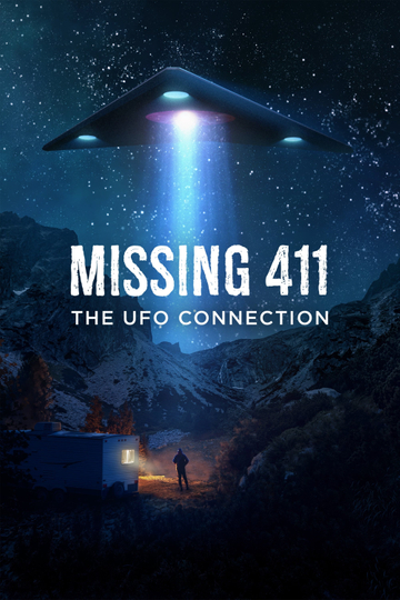 Missing 411: The U.F.O. Connection Poster