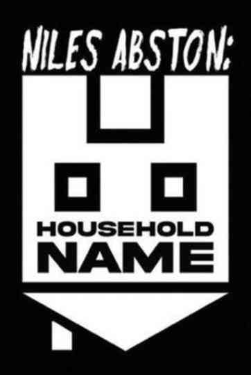 Niles Abston: Household Name Poster