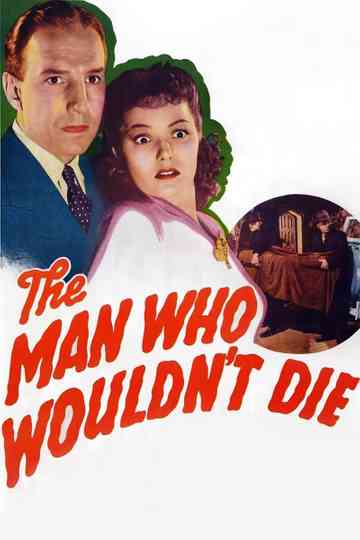 The Man Who Wouldnt Die poster
