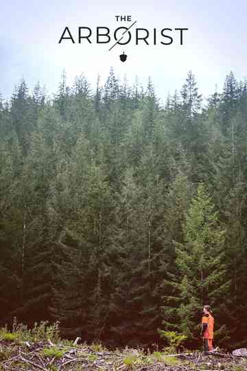 The Arborist Poster