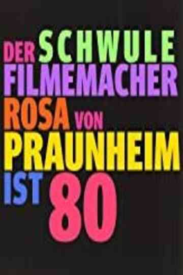 Glückskind: Der schwule Filmemacher Rosa von Praunheim ist 80 Poster