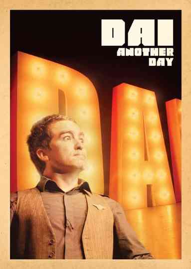 Dai Henwood - Dai Another Day Poster