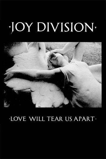 Joy Division - Love Will Tear Us Apart