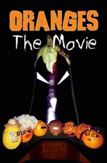 Oranges: The Movie Poster