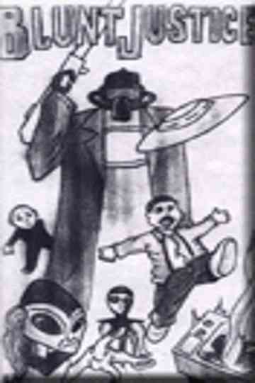 Blunt Justice Poster