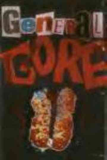 General Gore Poster