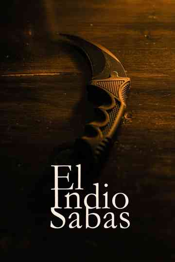 El Indio Sabas Poster