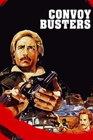 Convoy Busters Poster