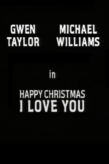 Happy Christmas, I Love You