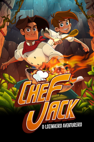 Chef Jack: The Adventurous Cook Poster