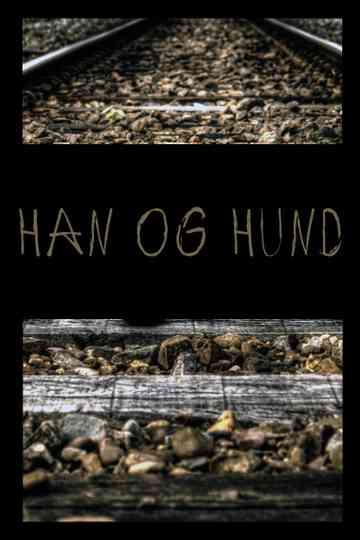Han og Hund Poster