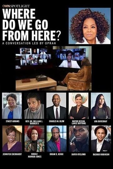 OWN Spotlight: Where Do We Go From Here?