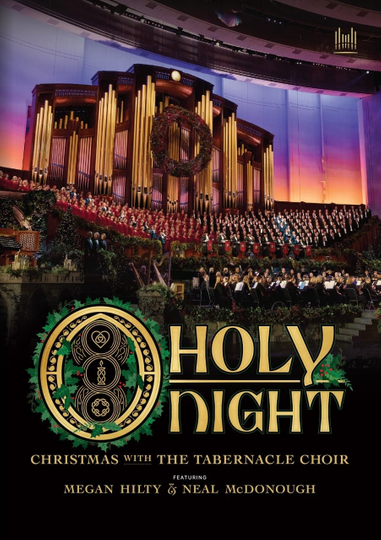 O Holy Night: Christmas with The Tabernacle Choir Poster