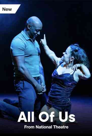 National Theatre Live: All of Us Poster