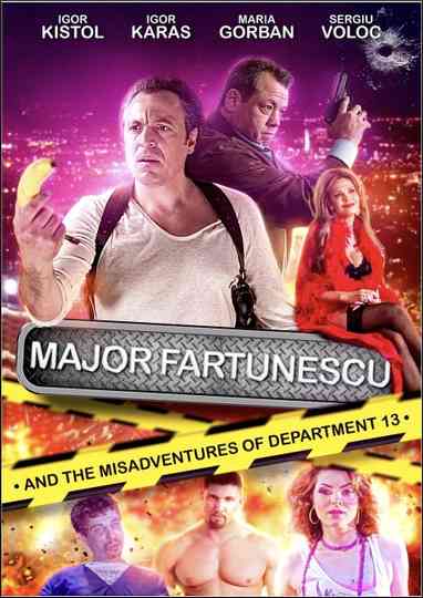 Major Fartunescu and the Misadventures of Department 13 Poster