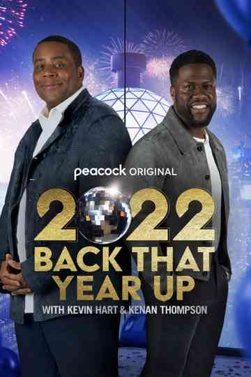 2022 Back That Year Up with Kevin Hart & Kenan Thompson Poster