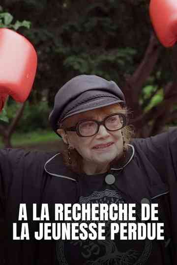 À la recherche de la jeunesse perdue Poster