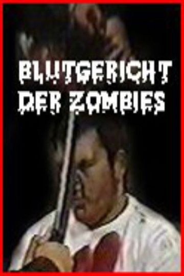 Blutgericht der Zombies