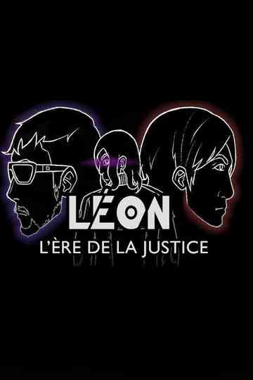 LEON : L'ère de la justice Poster