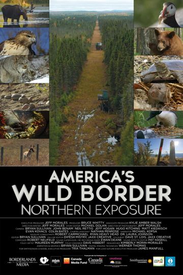America's Wild Border: Northern Exposure