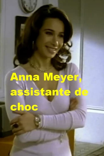 Anna Meyer, assistante de choc Poster