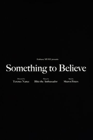 Blitz the Ambassador - Something to Believe