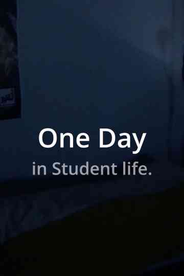 One Day - In Student Life Poster