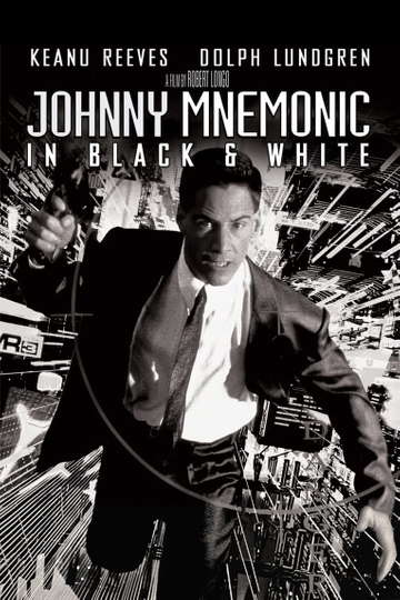 Johnny Mnemonic: In Black and White Poster