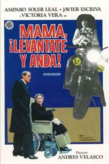 Mamá, Levántate y Anda Poster